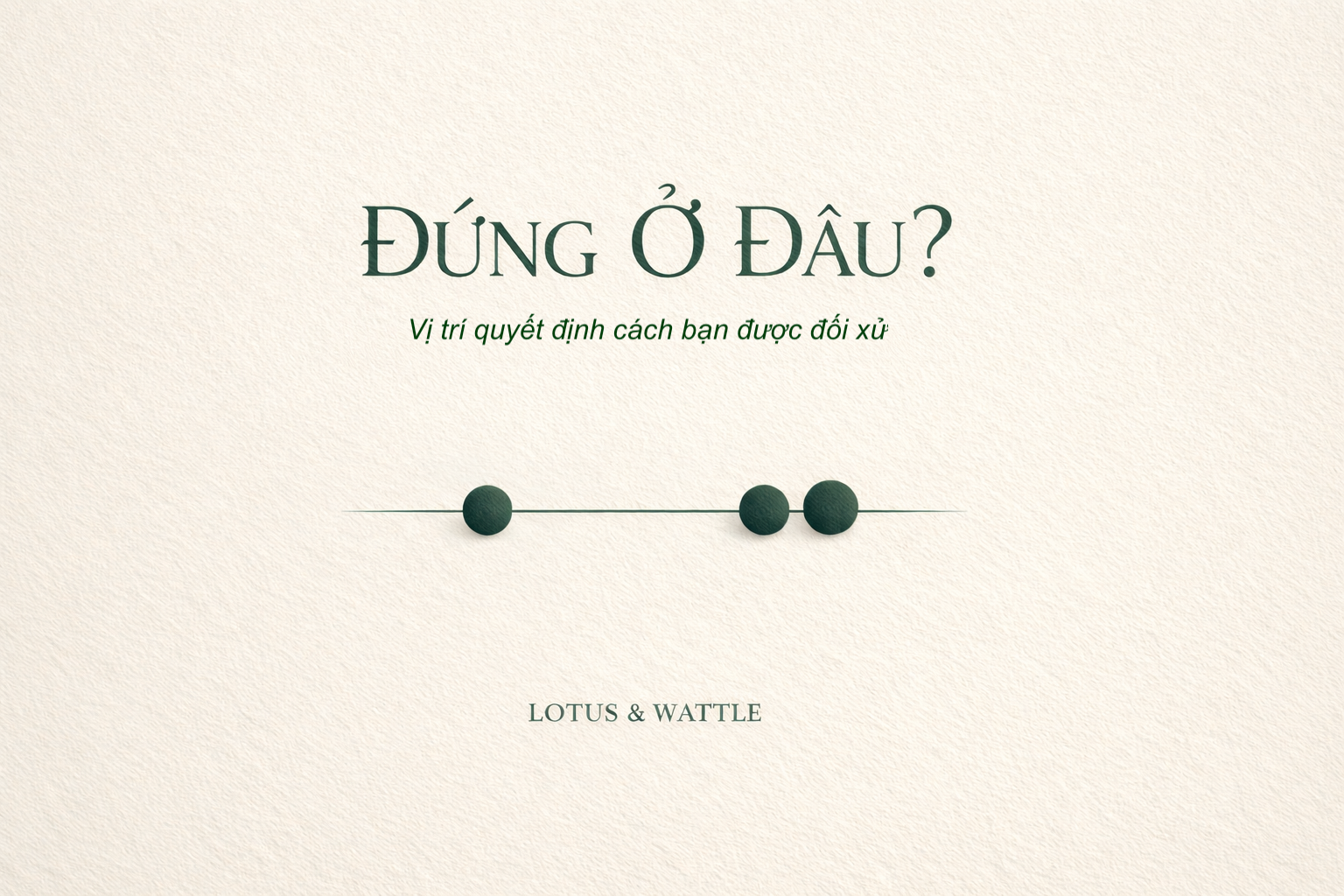 Vị trí trong hôn nhân quốc tế: Bạn đang bước vào từ đâu?